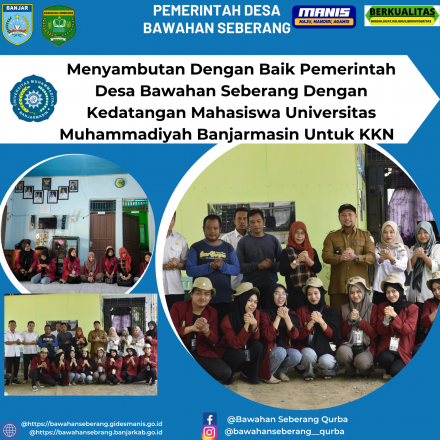 Pemerintah Desa Bawahan Seberang Kedatangan Mahasiswa Universitas Muhammadiyah Banjarmasin Untuk KKN